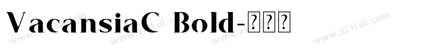VacansiaC Bold字体转换